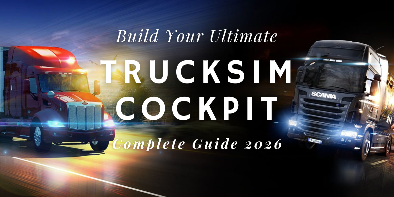 Build Your Ultimate Trucksim Cockpit Guide with Red Peterbilt & Scania Trucks by IGNI RACING